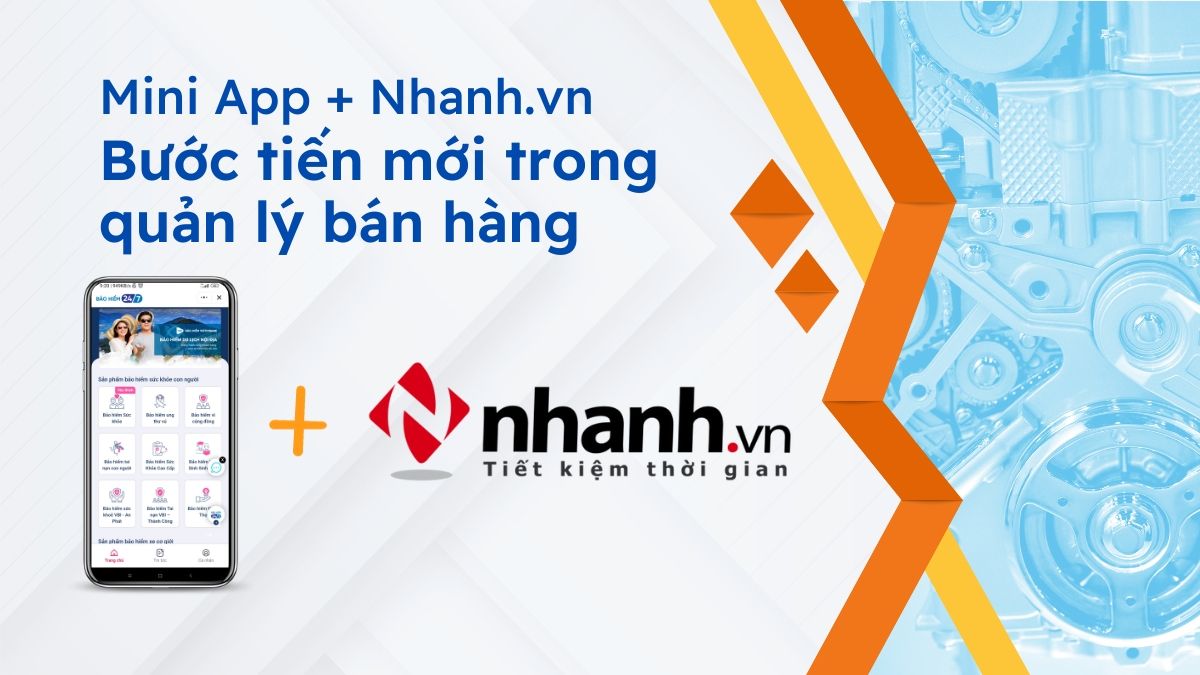 Mini App Bước tiến mới trong quản lý bán hàng 